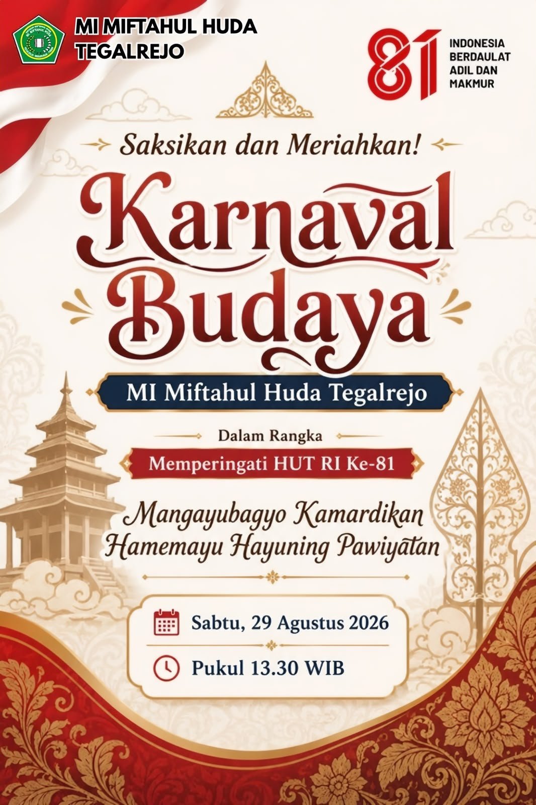 KARNAVAL BUDAYA MI MIFTAHUL HUDA TEGALREJO, SABTU 29 AGUSTUS 2026